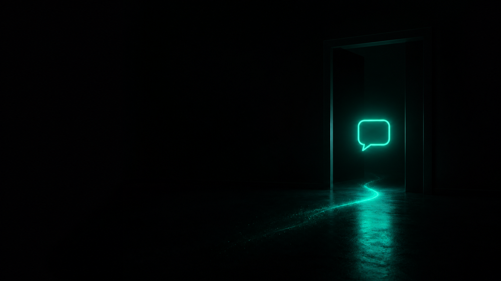 A small glowing teal speech-bubble icon catching a nearly-extinguished teal glow at a dark doorway before it fades to black